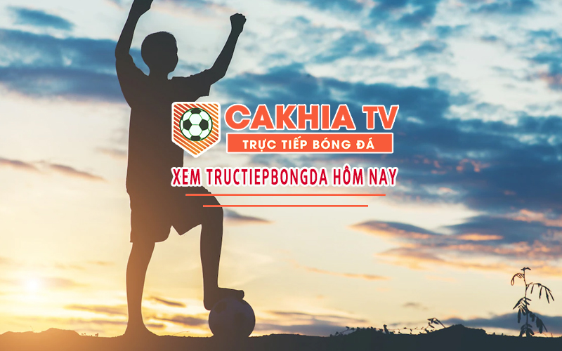 xem-truc-tiep-bong-da-hom-nay-tai-cakhia-tv