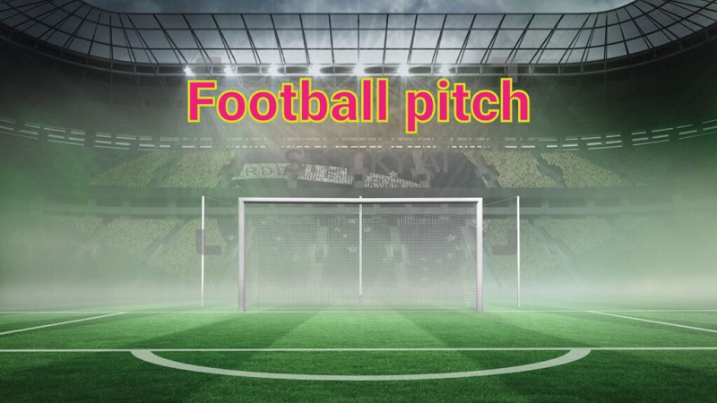 football-pitch-la-gi-trong-bong-da