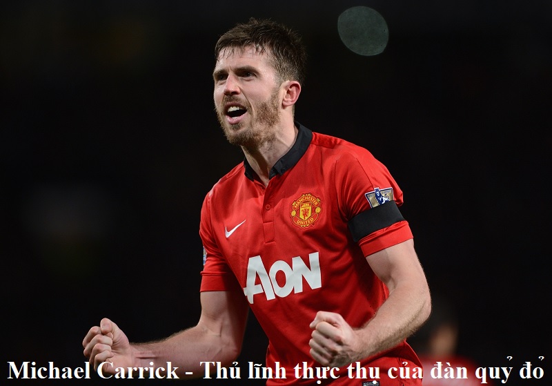 michael-carrick-thu-linh-thuc-thu-cua-dan-quy-do